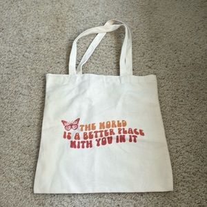 The World is a Better Place with You in it Tote Bag
